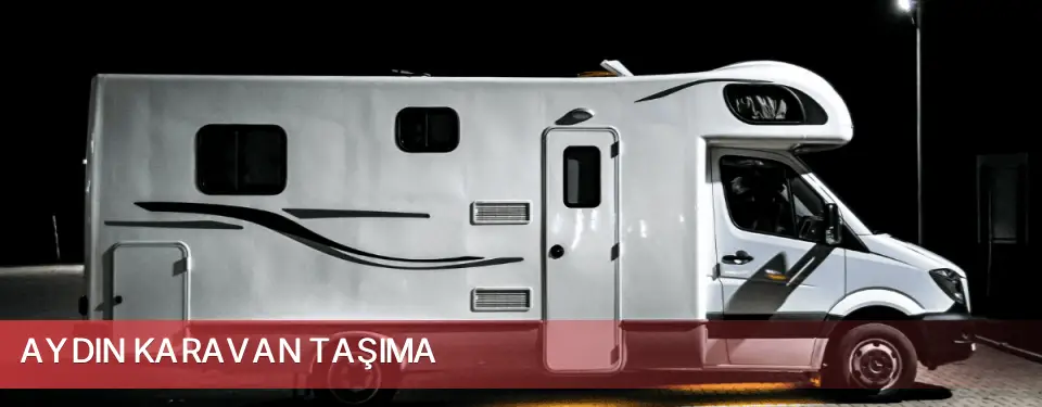 Aydın İli Karavan Taşıma